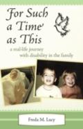 "For Such A Time As This"