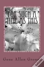 For Such A Time As This