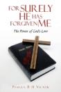 For Surely He Has Forgiven Me: The Power - Preview