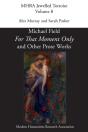 'For That Moment Only' And Other Prose Works, By Michael Field, - Preview