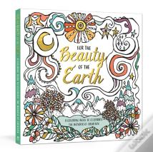 For The Beauty Of The Earth