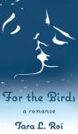 For The Birds: A Romance - Preview