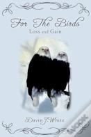 For The Birds