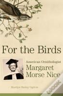 For The Birds