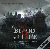 Capa do artigo For The Blood Is The Life And Other Creepy Classics, Volume 2