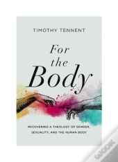 For The Body