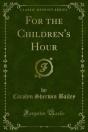 For The Children'S Hour - Preview