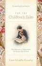 For The Children'S Sake - Preview