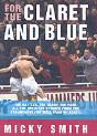 For The Claret And Blue - Preview