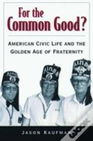 For The Common Good?
