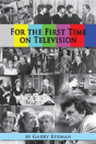 For The First Time On Television... - Preview