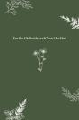 For The Girl Inside And Ones Like Her - Preview