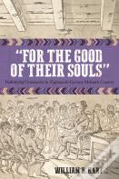 For The Good Of Their Souls