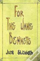 For The Jane Bennets
