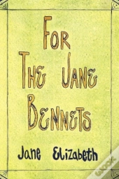 For The Jane Bennets