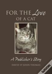 For The Love Of A Cat