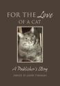 For The Love Of A Cat - Preview