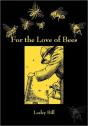 For The Love Of Bees - Preview