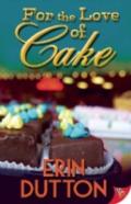 For The Love Of Cake