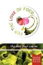 For The Love Of Food The Diet That Works - Preview