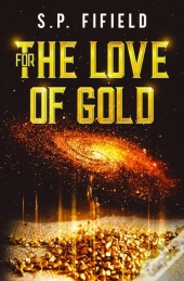 For The Love Of Gold