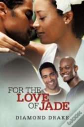 For The Love Of Jade