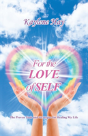 For The Love Of Self - Preview