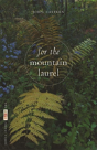 For The Mountain Laurel - Preview