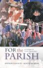 For The Parish - Preview