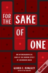 For The Sake Of One: An Autobiographical