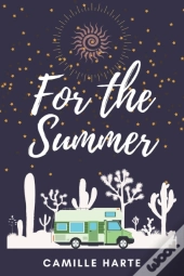 For The Summer