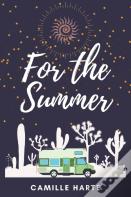 For The Summer