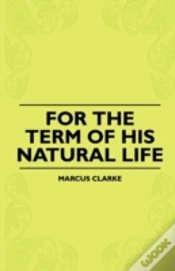 Capa do artigo For The Term Of His Natural Life