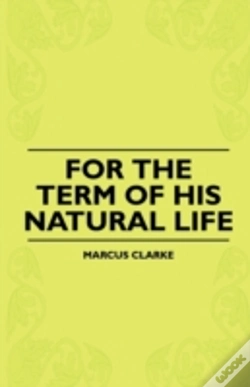 Capa do artigo For The Term Of His Natural Life
