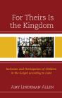 For Theirs Is The Kingdom - Preview