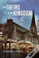 For Theirs Is The Kingdom