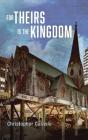 For Theirs Is The Kingdom - Preview