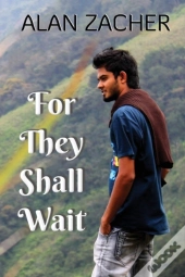 For They Shall Wait