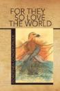 For They So Love The World - Preview