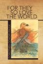 For They So Love The World - Preview
