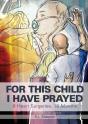 For This Child I Have Prayed - Preview