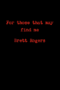 For Those That May Find Me - Preview