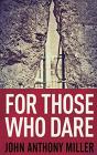 For Those Who Dare - Preview