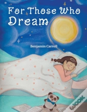 For Those Who Dream