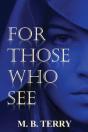 For Those Who See - Preview