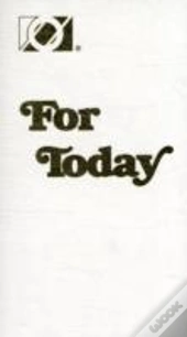 For Today