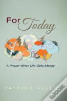 For Today