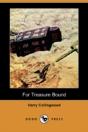 For Treasure Bound (Dodo Press) - Preview