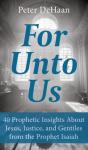 For Unto Us - Preview