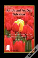 For Us And For Our Salvation